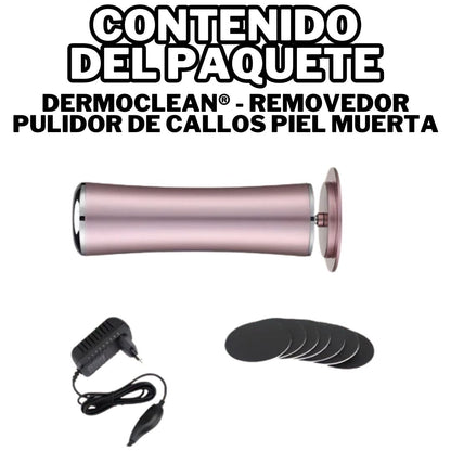DermoClean® - REMOVEDOR PULIDOR DE CALLOS PIEL MUERTA