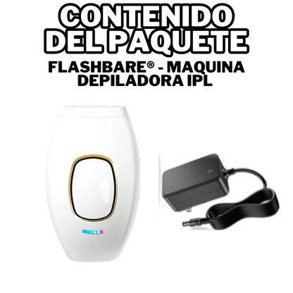 FlashBare® - MAQUINA DEPILADORA LASER IPL